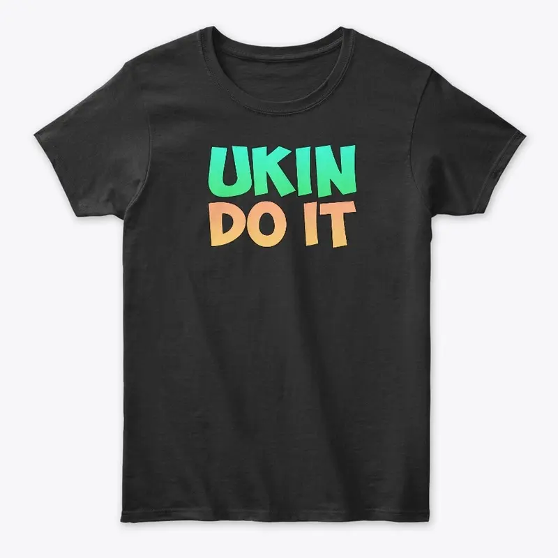 UKIN DO IT * FIRST EDITION *